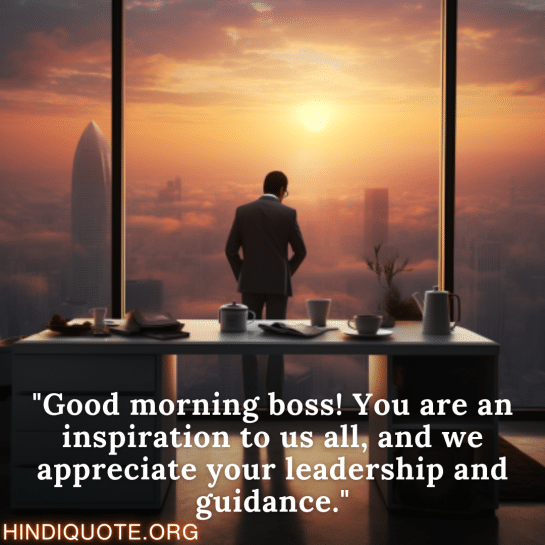 Top 10 Good Morning Quotes Inspirational For Your Boss