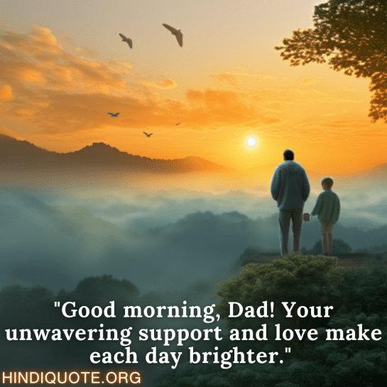 Top 10 Positive Good Morning Quotes For Your Father