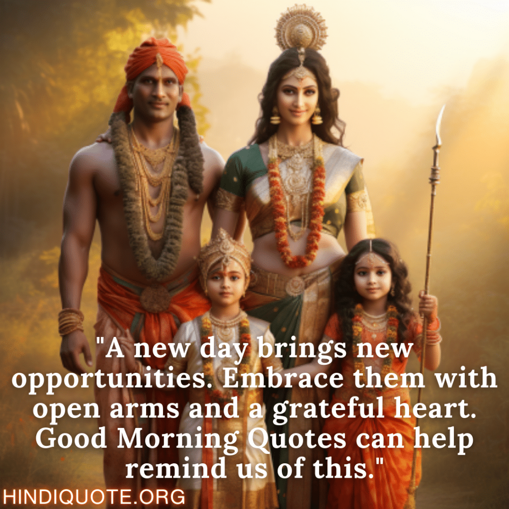 Good Morning Quotes Inspirational "A new day brings new opportunities. Embrace them with open arms and a grateful heart. Good Morning Quotes can help remind us of this."