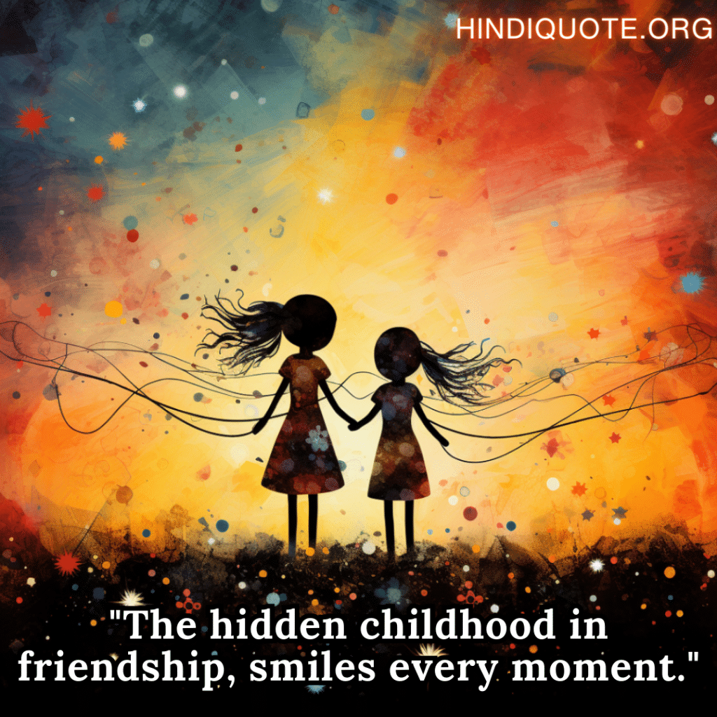Bestfriend Shayari In English "The hidden childhood in friendship, smiles every moment."