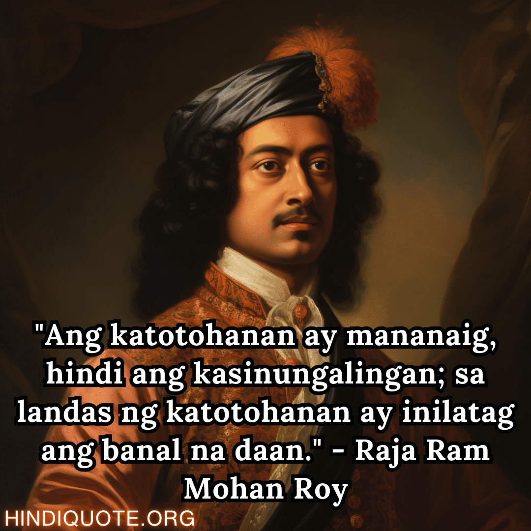Top 10 Motivational Quotes In Tagalog By Raja Ram Mohan Roy Sampung ...