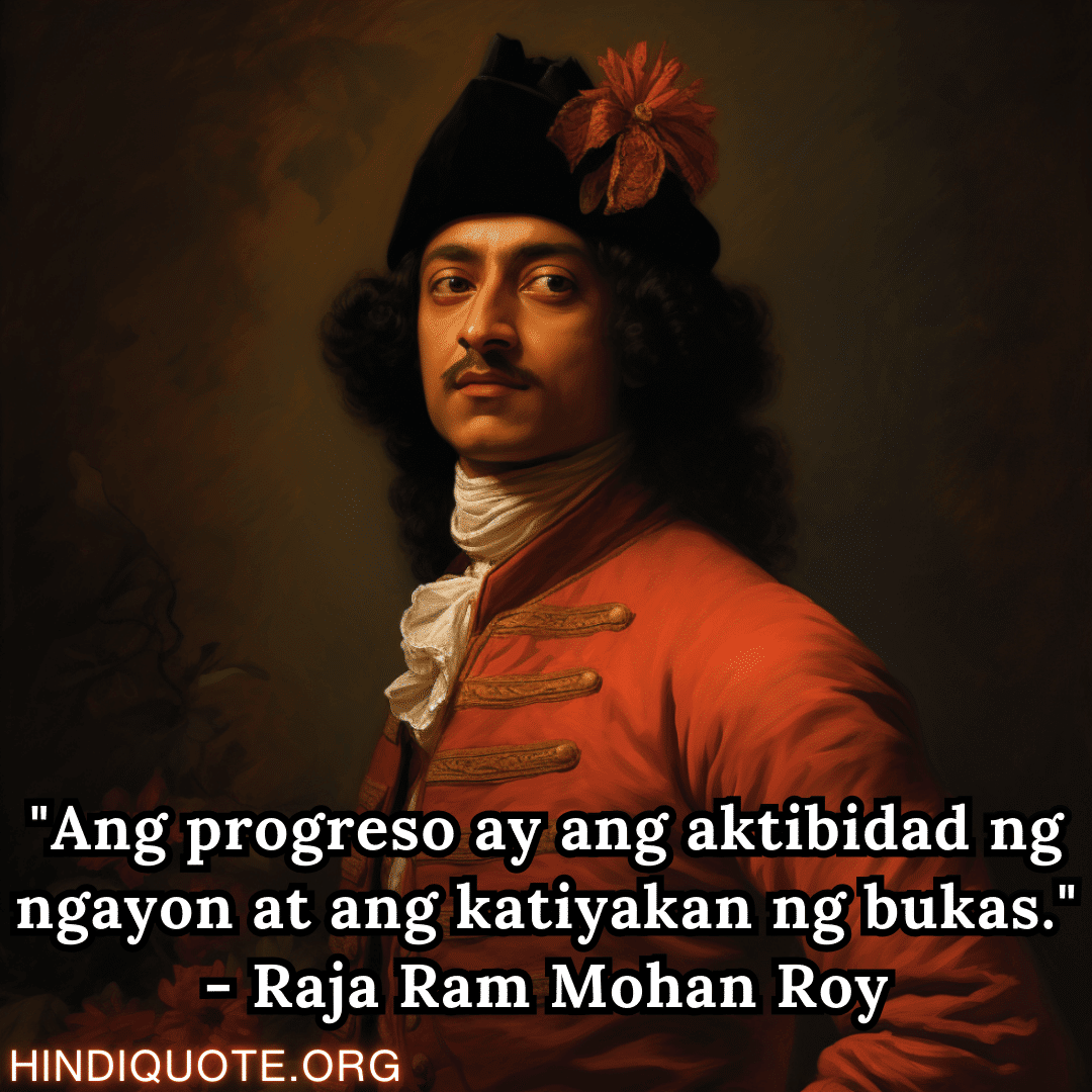 Top 10 Motivational Quotes In Tagalog By Raja Ram Mohan Roy Sampung ...