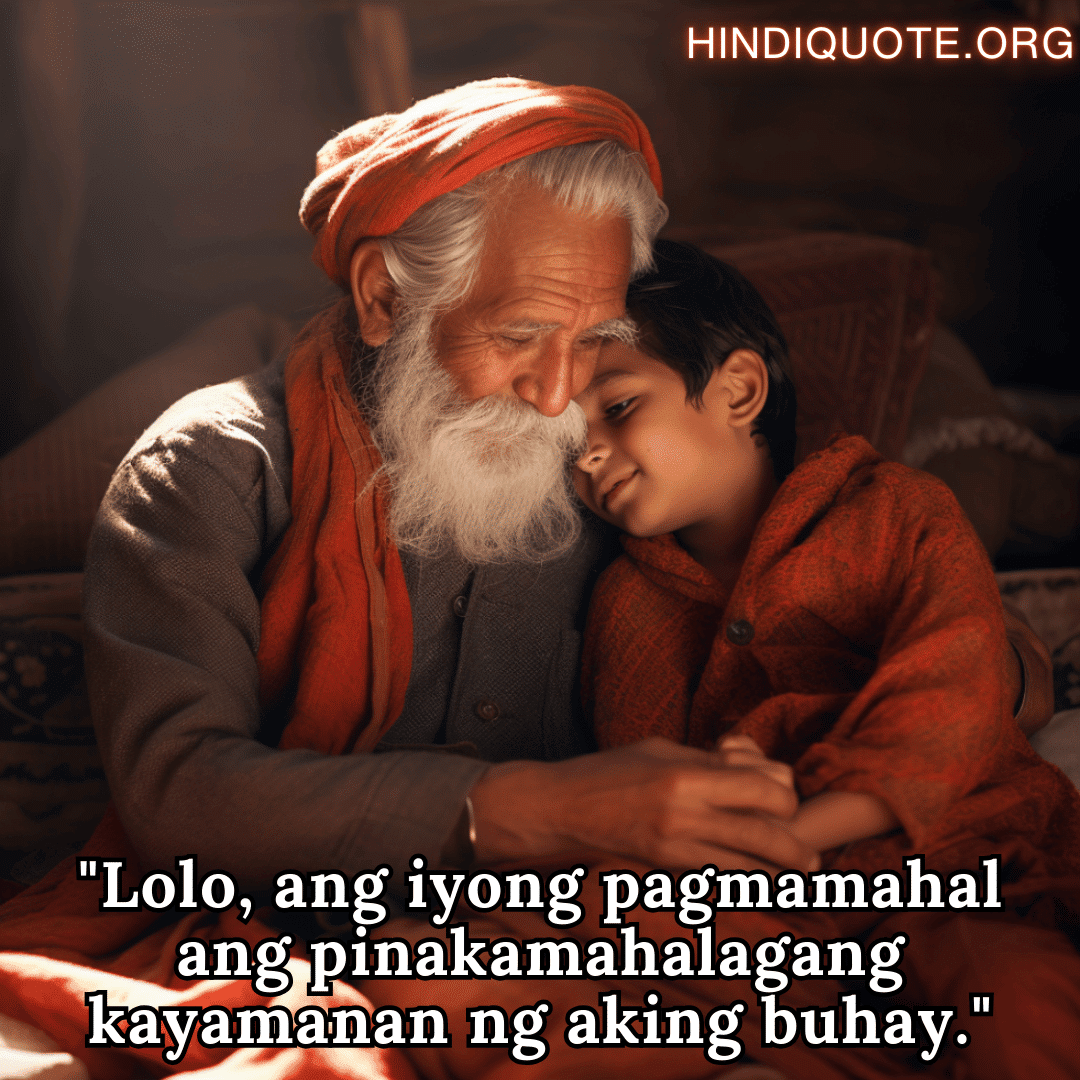 Top 10 Love Quotes In Tagalog For Your Grandpa | Nangungunang 10 Mga ...