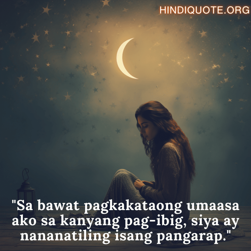"Sa bawat pagkakataong umaasa ako sa kanyang pag-ibig, siya ay nananatiling isang pangarap."
