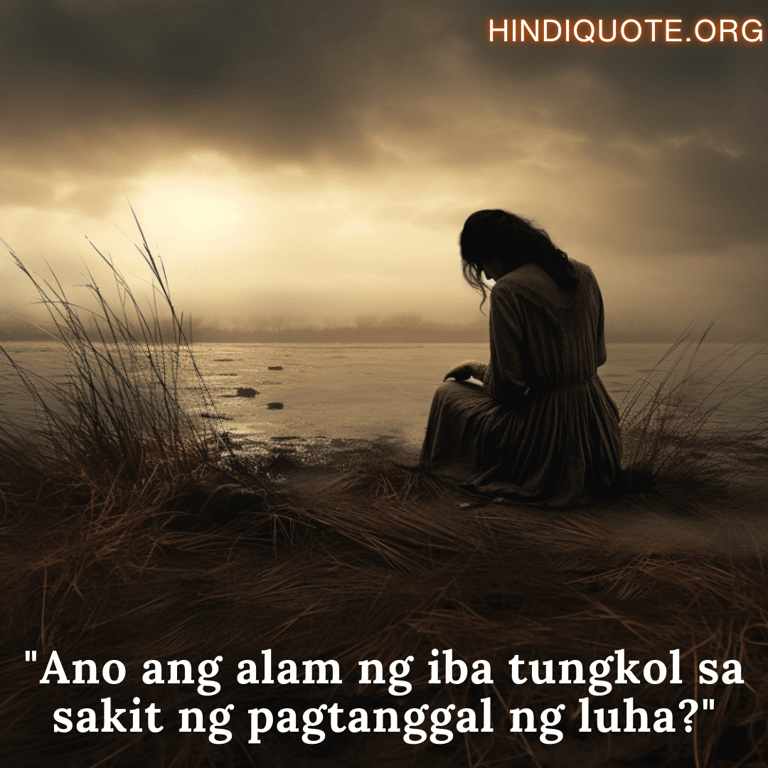 Top 10 Sad Quotes In Tagalog | 10 Malulungkot na Ulat sa Tagalog na ...