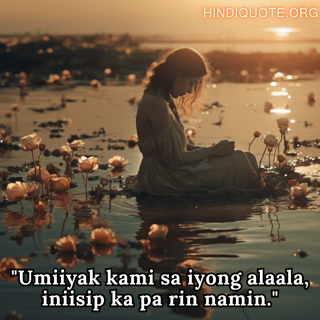 Top 10 Sad Quotes In Tagalog | 10 Malulungkot na Ulat sa Tagalog na ...