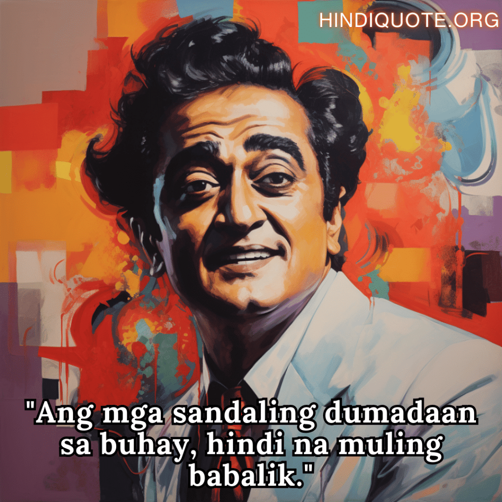 "Ang mga sandaling dumadaan sa buhay, hindi na muling babalik."