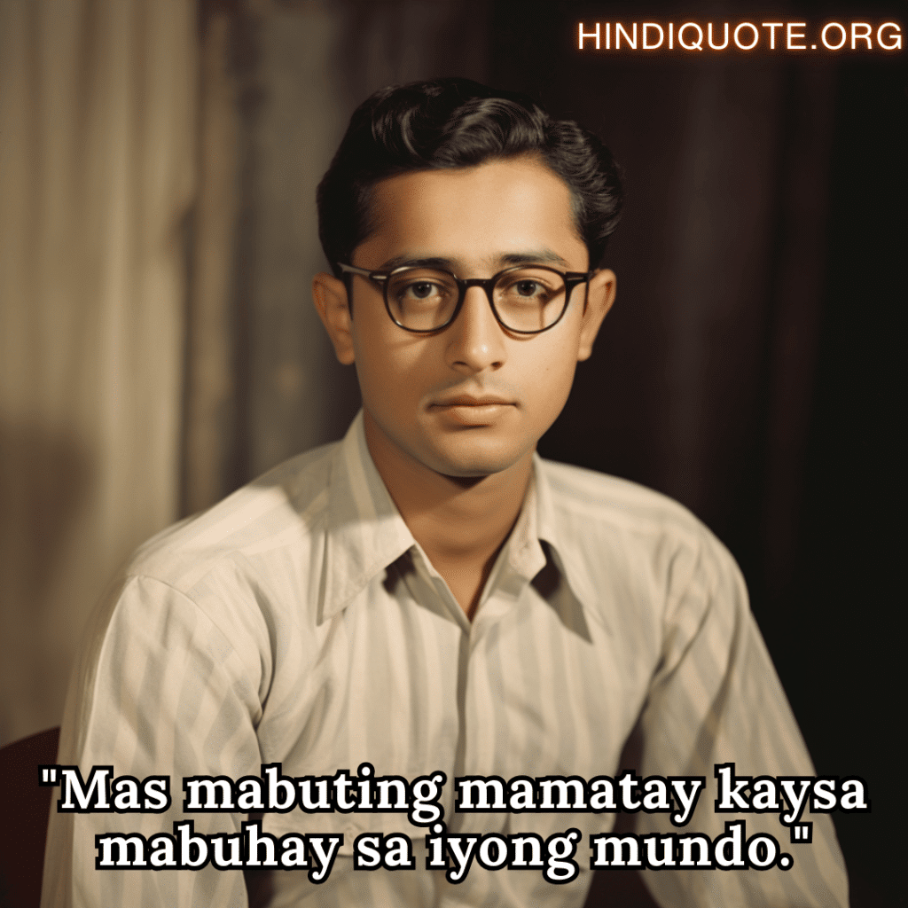 "Mas mabuting mamatay kaysa mabuhay sa iyong mundo."