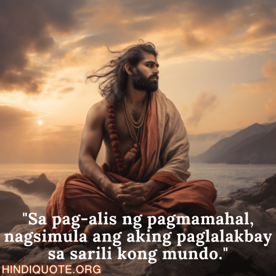"Sa pag-alis ng pagmamahal, nagsimula ang aking paglalakbay sa sarili kong mundo."