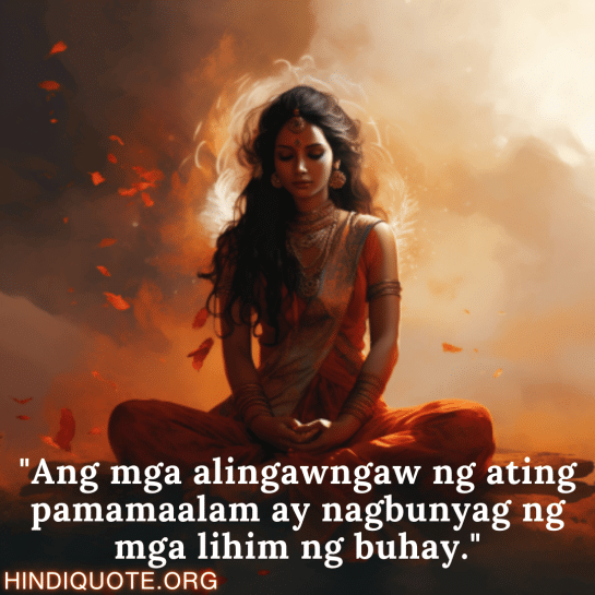 "Ang mga alingawngaw ng ating pamamaalam ay nagbunyag ng mga lihim ng buhay."