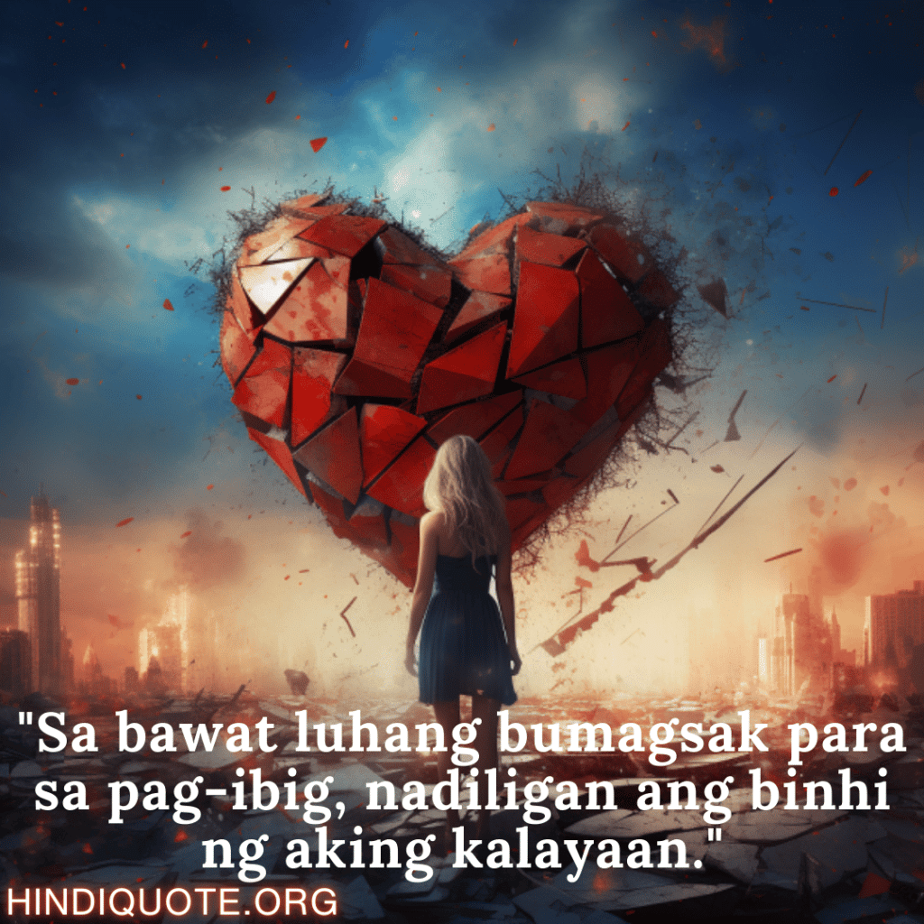 "Sa bawat luhang bumagsak para sa pag-ibig, nadiligan ang binhi ng aking kalayaan."