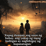 "Kapag dumaan ang unos ng buhay, ang yakap ng isang kaibigan ay nagbibigay ng kapanatagan."