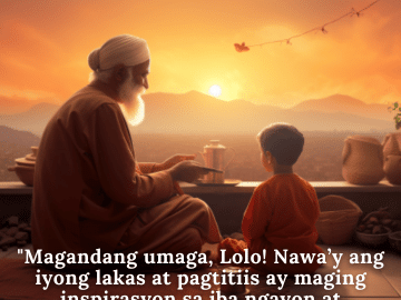 "Magandang umaga, Lolo! Nawa’y ang iyong lakas at pagtitiis ay maging inspirasyon sa iba ngayon at magpakailanman."