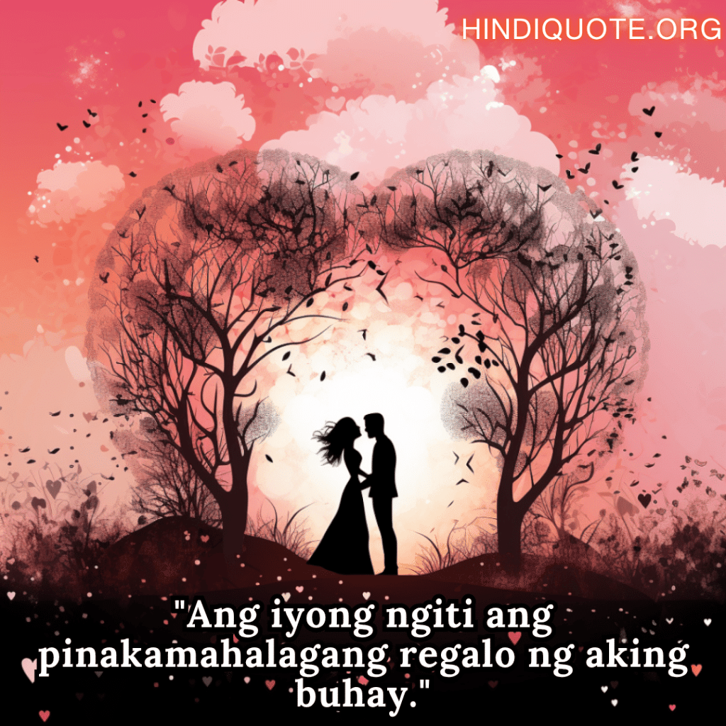 Romantic Phrases In Tagalog For Your Fiancé "Ang iyong ngiti ang pinakamahalagang regalo ng aking buhay."