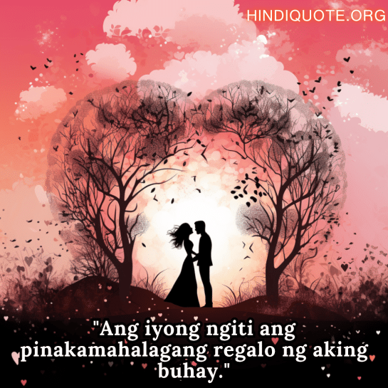 Romantic Phrases In Tagalog For Your Fiancé "Ang iyong ngiti ang pinakamahalagang regalo ng aking buhay."